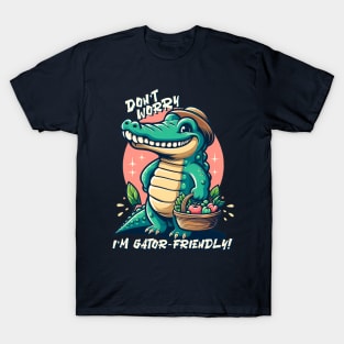 dont worry i am gator friendly T-Shirt